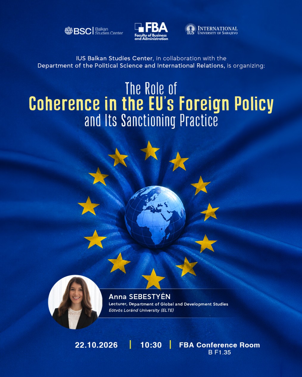The Role of Coherence in the EU’s Foreign Policy and Its Sanctioning Practice The Role of Coherence in the EU’s Foreign Policy and Its Sanctioning Practice